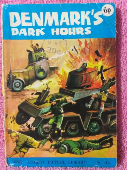 COMBAT PIC LIBRARY -  DENMARK'S DARKEST HOURS NO 408