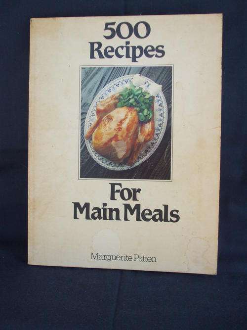 500 Recipes For Main Meals - Marguerite Patten