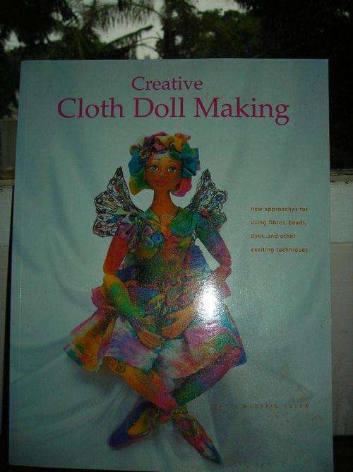 CREATIVE CLOTH DOLL MAKING - PATTI MEDARIS CULEA