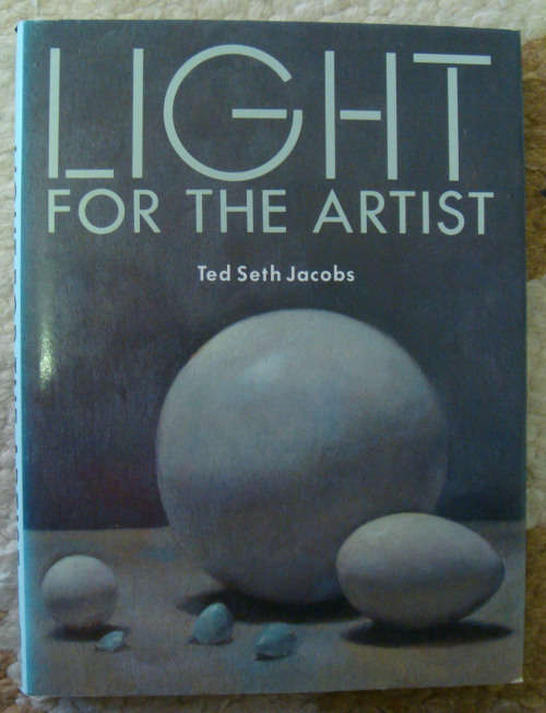 Light for the Artist. by Ted Seth Jacobs.  Size 285mm x 215mm