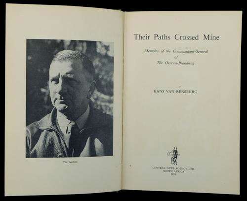 SIGNED by Hans van Rensburg (OSSEWA BRANDWAG) in his book 'Their paths crossed mine' RARE Africana