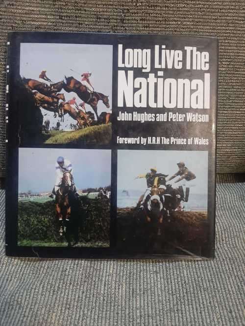 Long live the National.  By John Hughes and Peter Watson.  Horse racing