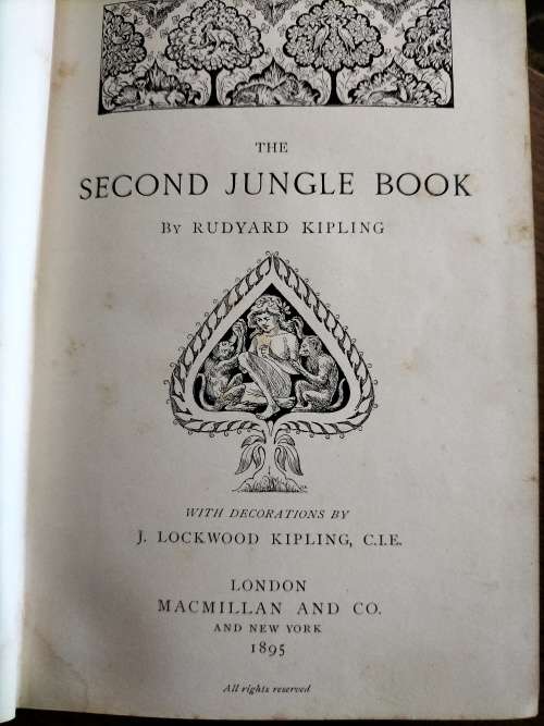 The Second Jungle Book By Rudyard Kipling dated 1895