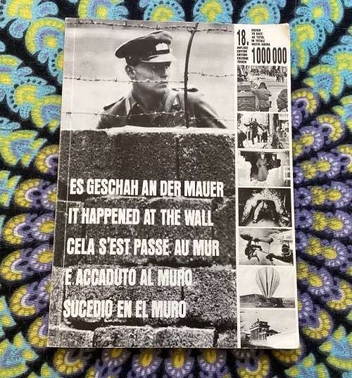 It Happened At The Wall, a pictorial history.