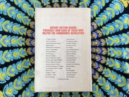 Wall Street and the Bolshevik Revolution. by Antony C Sutton.