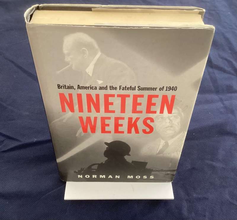 NINETEEN WEEKS. by Norman Moss. Hardback, in good condition.