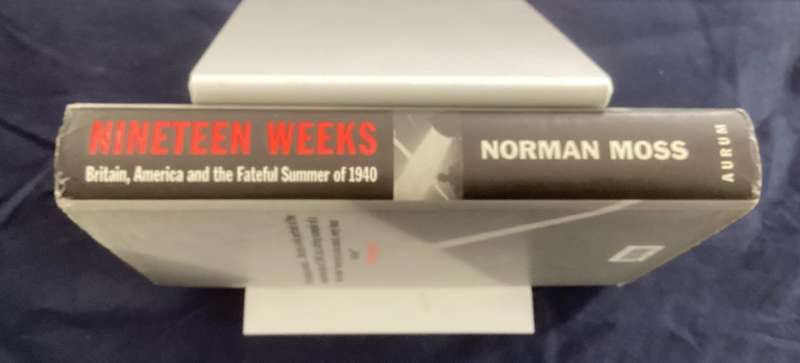 NINETEEN WEEKS. by Norman Moss. Hardback, in good condition.
