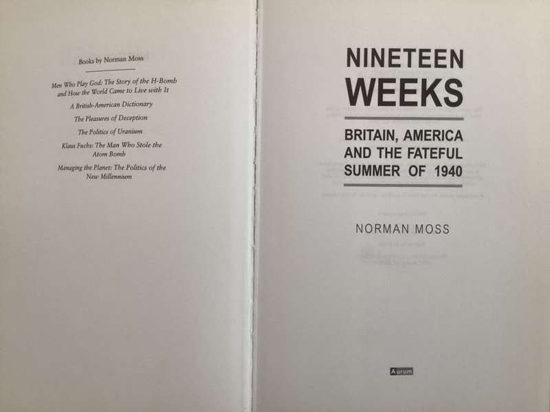 NINETEEN WEEKS. by Norman Moss. Hardback, in good condition.