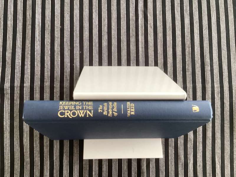 KEEPING THE JEWEL IN THE CROWN. Hardcover, fine copy.