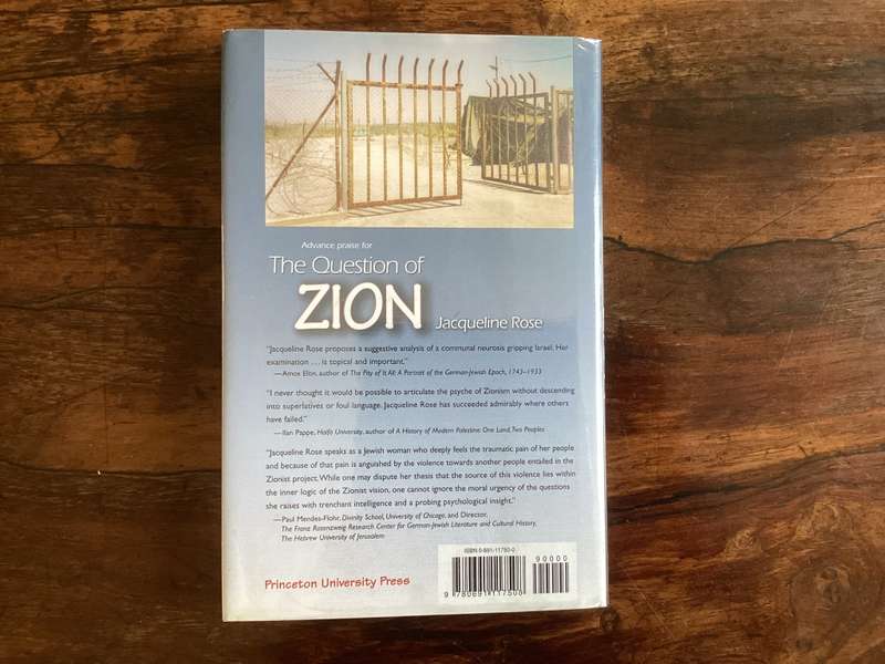 The Question of ZION, excellent hardcover, by Jacqueline Rose.