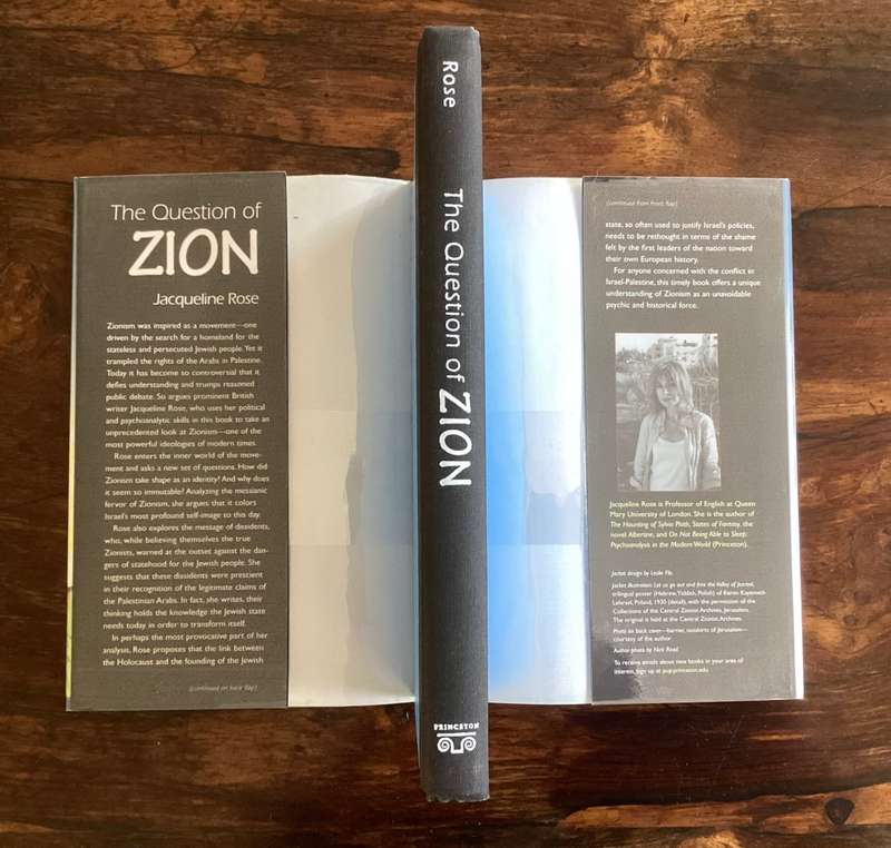 The Question of ZION, excellent hardcover, by Jacqueline Rose.