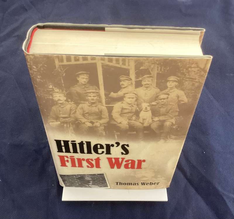 Hitlers First War. Hardcover, by Thomas Weber, in a fine condition.