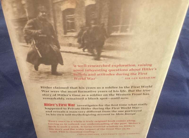 Hitlers First War. Hardcover, by Thomas Weber, in a fine condition.