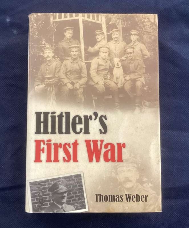 Hitlers First War. Hardcover, by Thomas Weber, in a fine condition.