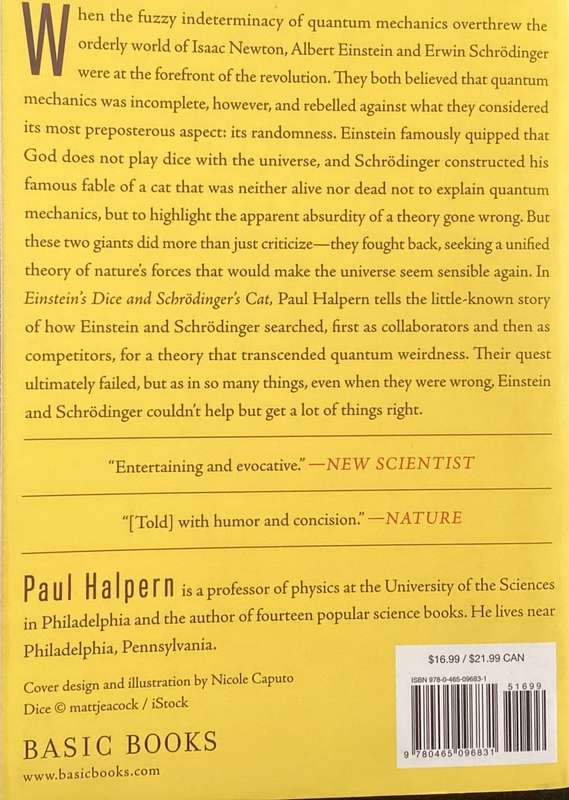 Einsteins Dice & Schrodingers Cat. Paperback by Paul Halpern, in a V Good condition.