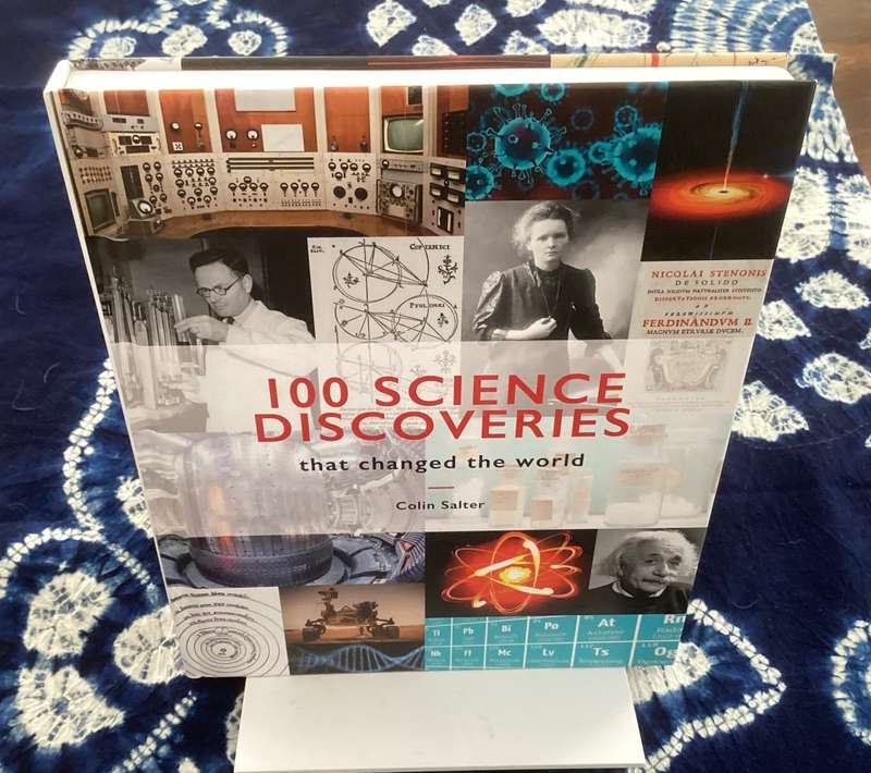 100 Science Discoveries (that changed the world).