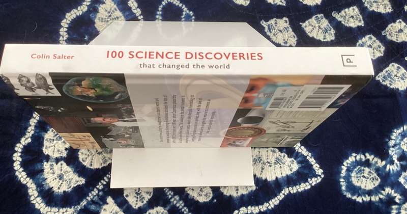 100 Science Discoveries (that changed the world).