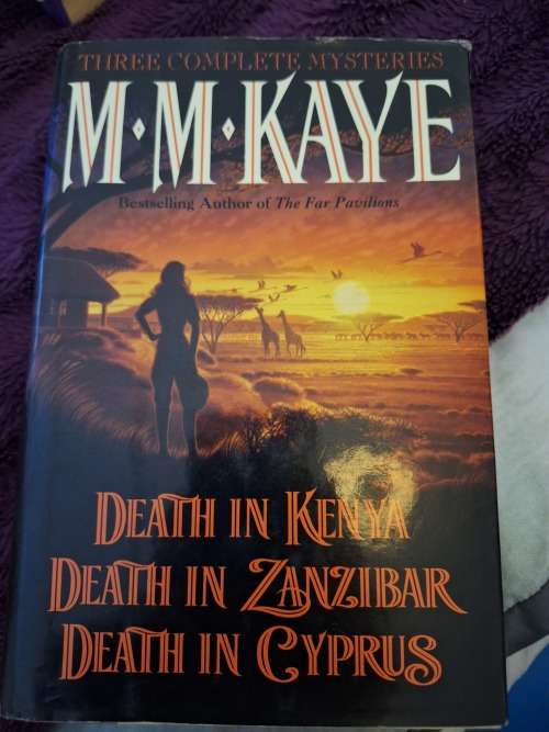 Books M M Kaye Death In Kenya Death in Zaanzibar Death In Cyprus