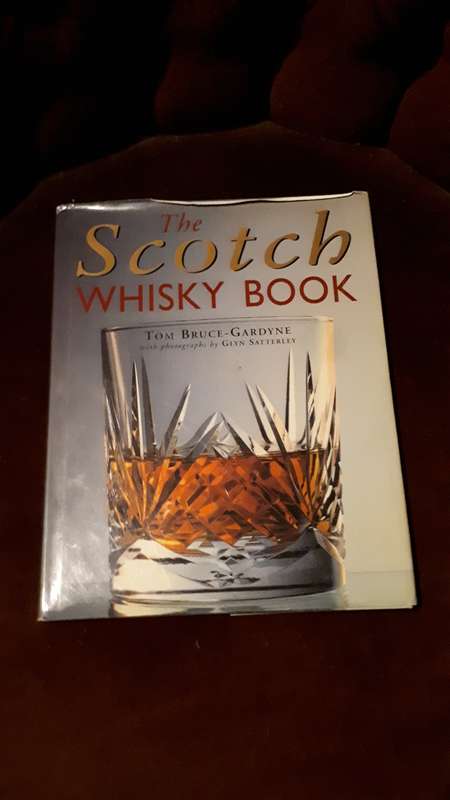 The Scotch whisky book : Bruce-Gardyne, Tom