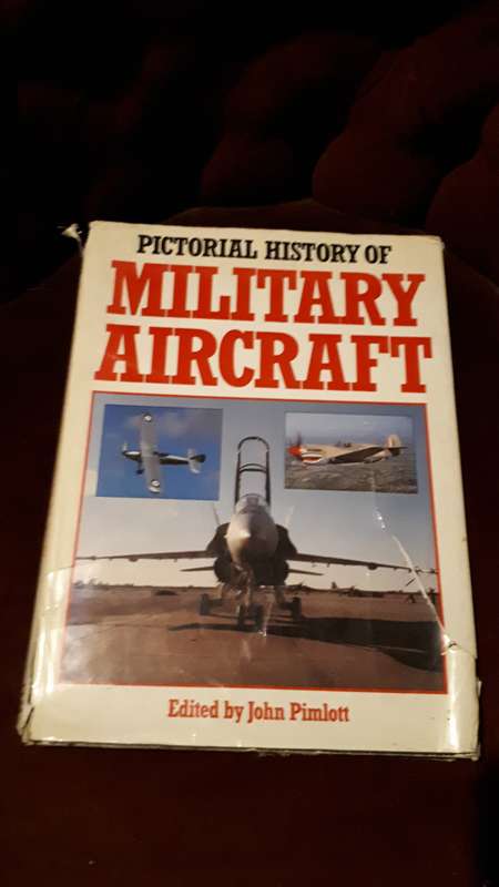 Pictorial History of Military Aircraft -  Pimlott, John