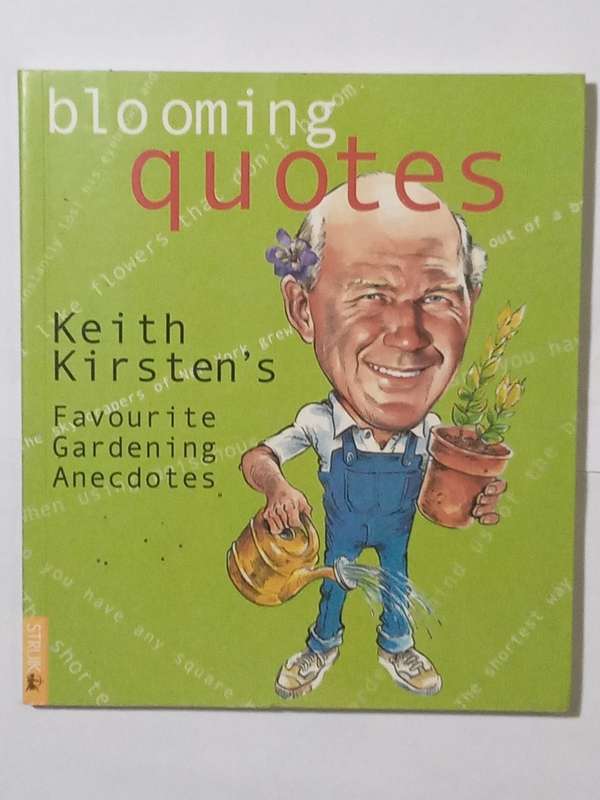 Blooming Quoted by Keith Kirsten`s -2002