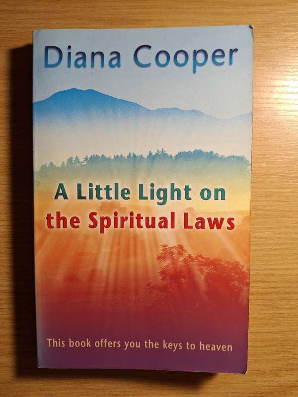 A Little Light on the Spiritual Laws by Diana Cooper