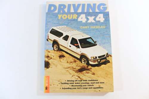 Driving your 4X4 - Gary Haselau