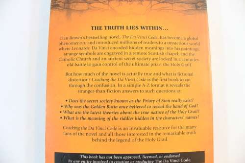 Cracking the Da Vinci Code : The Unauthorized Guide to the Facts behind the Fiction
