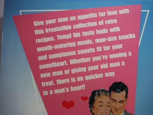 The Way to a Man`s Heart - Romantic Recipes for Every Occasion - Liz Wolf-Cohen