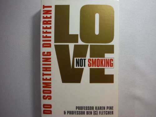 Love Not Smoking - Paperback - Professor Karen Pine