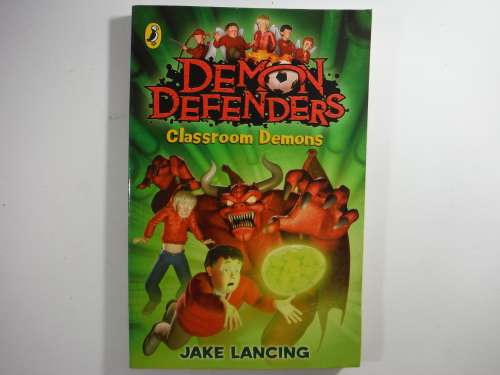 Demon Defenders : Classroom Demons - Paperback - Jake Lancing