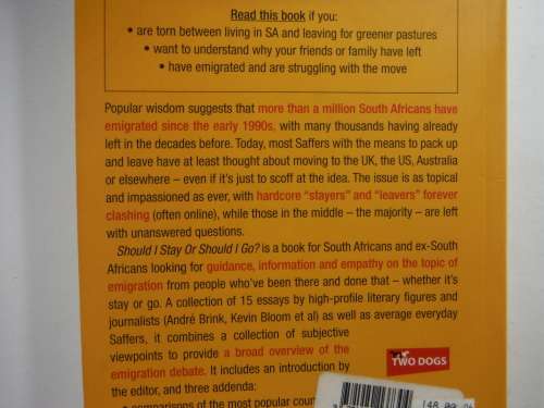 Should I Stay or Should I Go? : To Live in or Leave South Africa