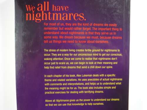Nightmares : How to Make Sense of Your Darkest Dreams - Alex Lukeman