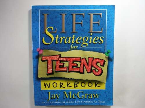 Life Strategies for Teens Workbook - Softcover - Jay McGraw