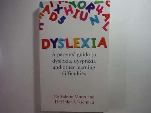 Dyslexia - Paperback - Dr Valerie Muter and Dr Helen Likierman