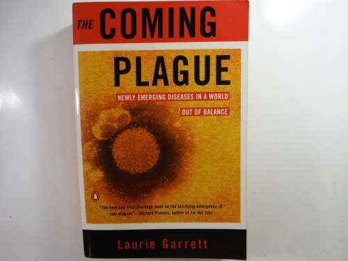 The Coming Plague - Laurie Garrett