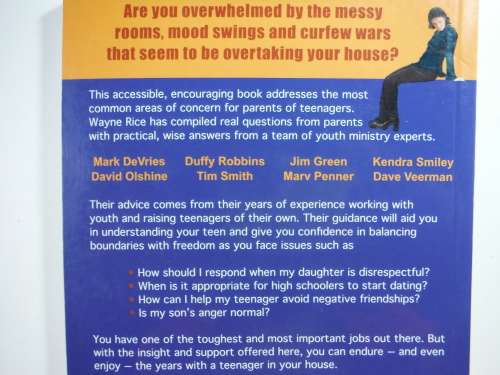 Help! There`s a Teenager in My House : A Troubleshooting Guide for Parents - Wayne Rice