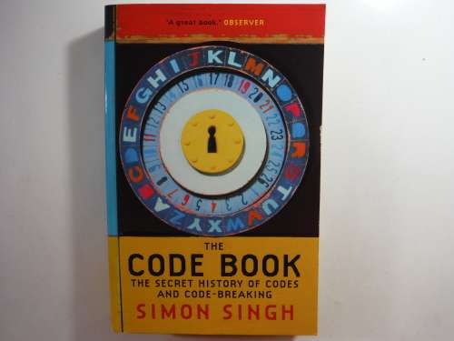 The Code Book : The Secret History of Codes and Code-Breaking - Simon Singh