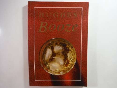 Hughes on Booze - Paperback - Dave Hughes