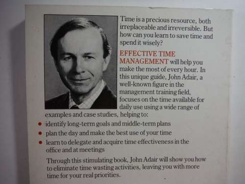 Effective Time Management - John Adair - 1988