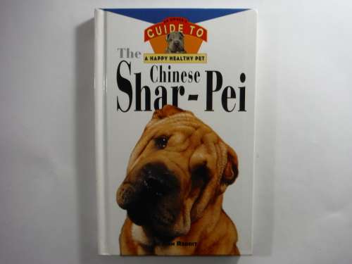 An Owner`s Guide to The Chinese Shar-Pei - Jo Ann Reddit
