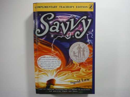Savvy : Complimentary Teacher`s Edition - Ingrid Law
