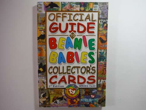 Official Guide to Beanie Babies Collector`s Cards - 1st Edition, Series 1 and 2