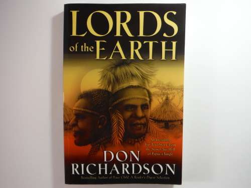 Lords of the Earth - Don Richardson
