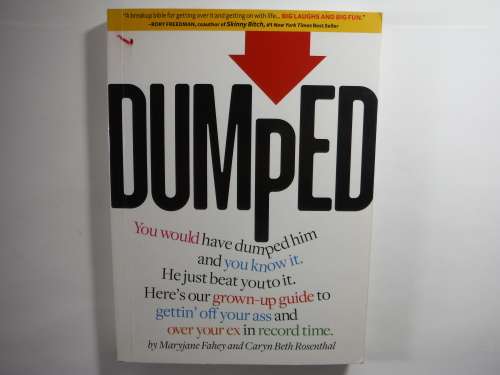 Dumped - Paperback - Maryjane Fahey and Caryn Beth Rosenthal