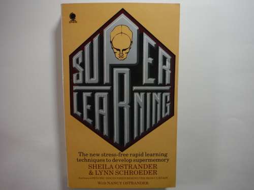 Super Learning - Sheila Ostrander & Lynn Schroeder