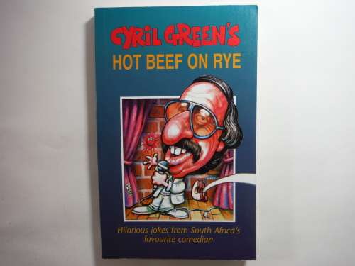 Cyril Green`s Hot Beef on Rye - Paperback