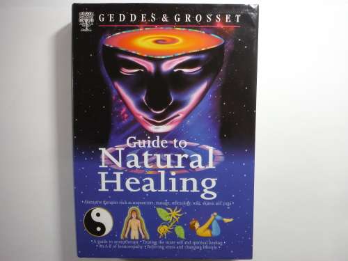 Guide to Natural Healing - Geddes & Grosset