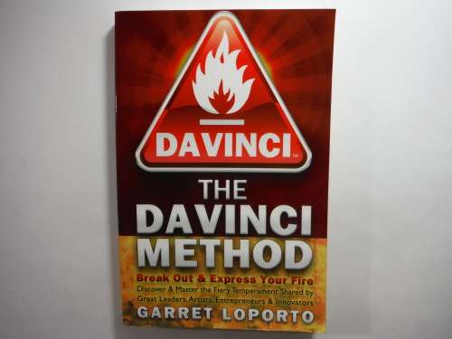 The Da Vinci Method  Break Out and Express Your Fire - Garret Loporto