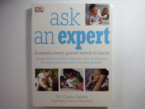 Ask an Expert : Answers Every Parent Needs to Know - Dr. Claire Halsey